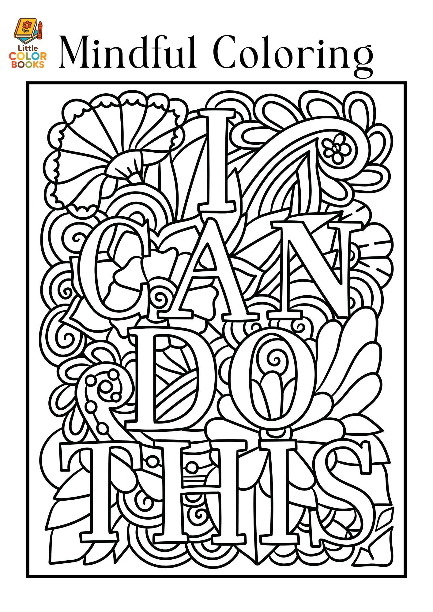 Mindful Coloring Positive Quotes Workbook: Relax, Reflect, and Recenter with Every Page