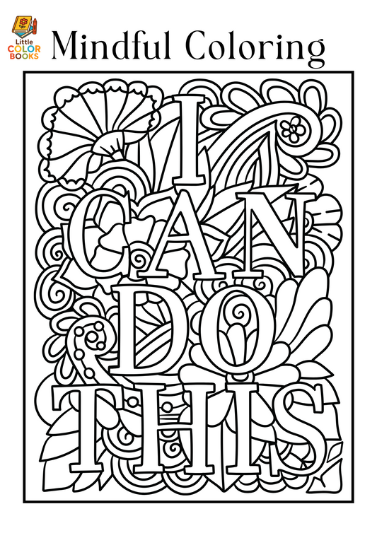 Mindful Coloring Positive Quotes Workbook: Relax, Reflect, and Recenter with Every Page