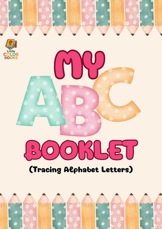 My ABC Tracing Letters Book: A Fun and Easy Way to Learn the Alphabet